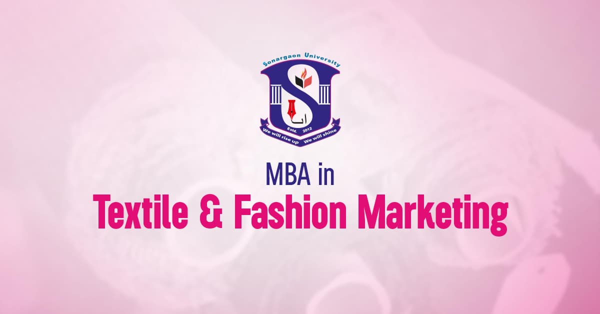 MBA in Textile & Fashion Marketing (MTFM)