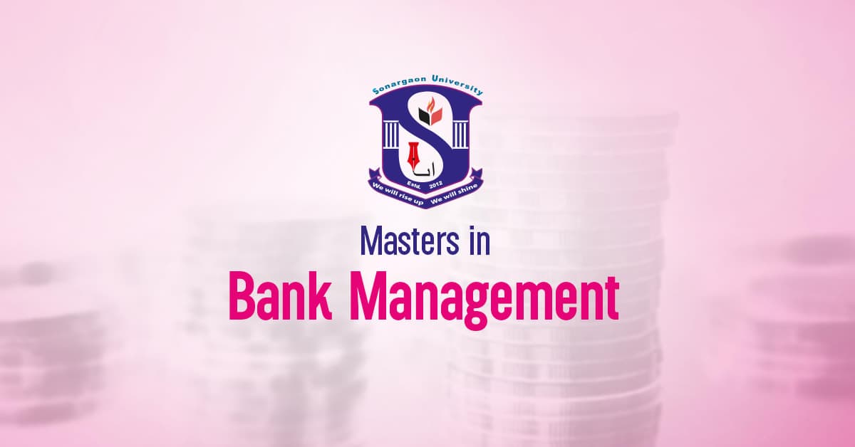 Masters in Bank Management (MBM)
